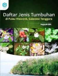 Daftar Jenis Tumbuhan Dipulau Wawonii, Sulawesi Tenggara