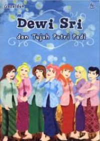 Dewi Sri&Tujuh Putri Padi