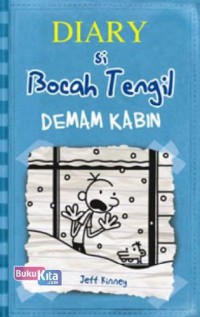 Diary Si Bocah Tengil : Demam Kabin