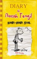 Diary Si Bocah Tengil : Hari-Hari Sial