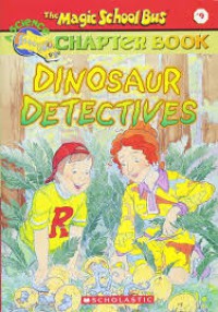 Dinosaur Detectives : The Magic School Bus