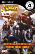 Dk Readers 4 ; Avengers The World Mightiest Super Hero Team