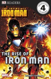 Dk Readers 4 ; Iron Man The Rise Of Iron Man