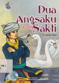 Dua Angsaku yang Sakti