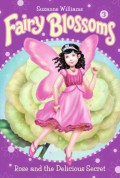 Rose And The Delicious Secret