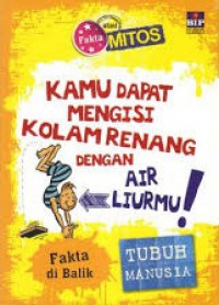 Fakta Atau Mitos : Kamu Dapat Mengisi Kolam Renang Dengan Air Liurmu!