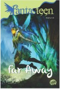 Fantasteen : Far Away