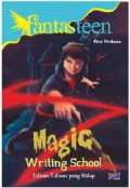 Fantasteen: Magic Writing School; Tulisan-Tulisan Yang Hidup