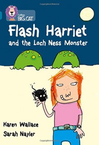 Flash Harriet And The Loch Ness Monster