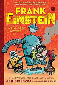 Frank Einstein And The Antimatter Motor #1