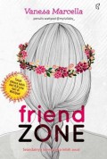 Friend Zone: Seandainya Kamu Peka Lebih Awal