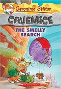 Geronimo Stilton Cavemice; The Smelly Search