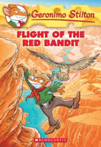 Geronimo Stilton : Flight Of The Red Bandit