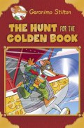 Geronimo Stilton : The Hunt For The Golden Book