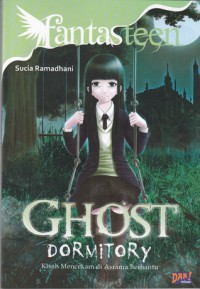 Ghost Dormitory : Fantasteen