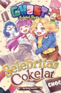 Ghost School Days : Selebritas Cokelat