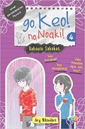 Go, Keo! No, Noaki! 4; Rahasia Sahabat