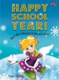 Happy School Year-Hari Hari Bahagia Di Sekolah Sissy