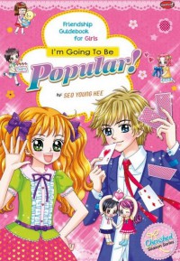 I'M Going To Be Popular!