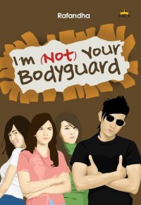 I'M Not Your Bodyguard