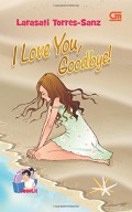 I Love You, Goodbye!