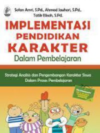 Implementasi Pedidikan Karakter Dalam Pembelajaran