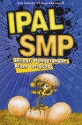 Intisari Pengetahuan Alam Lengkap (Ipal) SMP