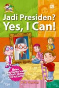 Jadi Presiden? Yes, I Can!
