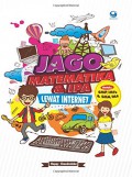 Jago Matematika & IPA Lewat Internet Untuk SMP/MTs & SMA/MA