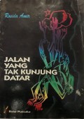 Jalan Yang Tak Kunjung Datar