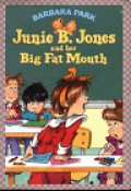 Junie B.Jones And Her Big Fat Mouth