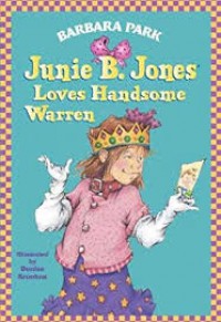 Junie B Jones Loves Handsome Warren