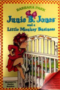 Junie B Jones And A Little Monkey Business