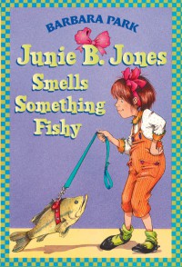 Junie B Jones Smells Something Fishy