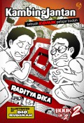 Kambing Jantan : Sebuah Komik Pelajar Bodoh Book 2 Of 2