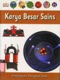 Karya Besar Sains (Ensiklopedia Mengenal Sains 10)