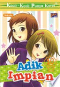 Kecil-Kecil Punya Karya ; Adik Impian