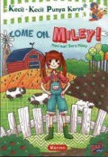 Kecil-Kecil Punya Karya ; Come On Miley