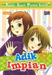 Kecil-Kecil Punya Karya ; Adik Impian