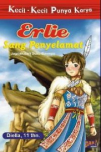 Kecil-Kecil Punya Karya -Erlie Sang Penyelamat
