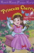 Kecil-Kecil Punya Karya -Princess Cherry