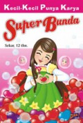 Kecil-Kecil Punya Karya -Super Bunda