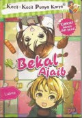 Kecil-Kecil Punya Karya : Bekal Ajaib