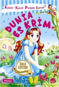 Kecil-Kecil Punya Karya : Dunia Es Krim