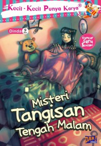 Kecil-Kecil Punya Karya : Misteri Tangisan Tengah Malam