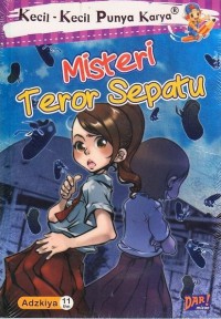 Misteri Teror Sepatu (Kecil-Kecil Punya Karya)