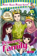 Kecil-Kecil Punya Karya : Princess Family