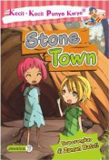 Kecil-Kecil Punya Karya : Stone Town (Terperangkap Di Zaman Batu)