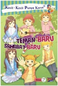 Kecil-Kecil Punya Karya : Teman Baru Sahabat Baru