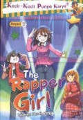 Kecil-Kecil Punya Karya : The Rapper Girl (Indahnya Meraih Mimpi)